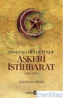 Osmanlı Devletinde Askeri İstihbarat
