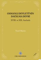 Osmanlı Devletinin Dağılma Devri ( 18. ve 19 asırlarda )