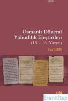 Osmanlı Dönemi Yahudilik Eleştirileri : (15. -16. Yüzyıl)