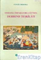 Osmanlı İmparatorluğu'nda Derbend Teşkilâtı. 3. Hamur