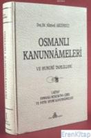 Osmanlı Kanunnâmeleri ve Hukukî Tahlilleri 1