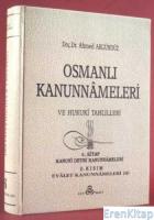 Osmanlı Kanunnâmeleri ve Hukukî Tahlilleri 6