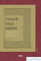 Osmanlı Kitap Kültürü - Cârullah Efendi Kütüphanesi ve Derkenar Notları