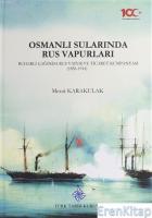 Osmanlı Sularında Rus Vapurları, Buharlı Çağında Rus Vapur ve Ticaret Kumpanyası (1856-1914)