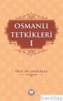 Osmanlı Tetkikleri - 1