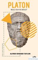 Platon : Bilgi, Ruh ve Devlet