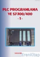 PLC Programlama ve S7-300/400 1