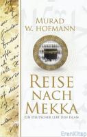 Reise Nach Mekka : (Mekke'ye Yolculuk - Almanca)