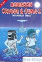 Robison Crusoe & Cuma 2 :  Maymunlar Savaşı