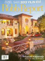 Robb Report Lüks Stil Dergisi - Nisan 2013, Sayı 60, 2013 Yılın Evi