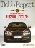 Robb Report Lüks Stil Dergisi - Temmuz 2013, Sayı 63, Lüksün Liderleri