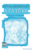Rüyalarımızdaki Atatürk