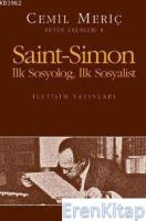 Saint Simon :  İlk Sosyolog, İlk Sosyolist