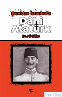 Şam'dan İstanbul'a Dahi Atatürk