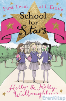 School for Stars: First Term at L'Etoile: Book 1