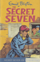 Secret Seven: Secret Seven On The Trail: Book 4