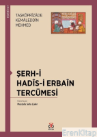Şerh-i Hadîs-i Erbaîn Tercümesi