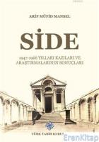 Side-1947-1966 Yılları Kazıları ve Araştırmalarının Sonuçları [2020 baskı]