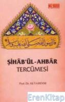 Şihab'ül-ahbar Tercümesi