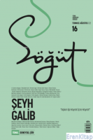 Söğüt - Türk Edebiyatı Dergisi Sayı 16 - Temmuz - Ağustos 2022