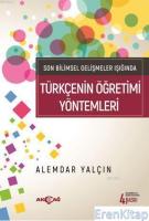 Son Bilimsel Gelişmeler Işığında Türkçenin Öğretim Yöntemleri