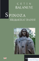 Spinoza : Bir Hakikat İfadesi