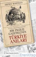 Bir İngiliz Gazetecinin Türkiye Anıları
