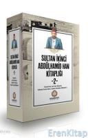 Sultan İkinci Abdülhamid Han Kitaplığı - 2 : (4 Kitaplık Set)