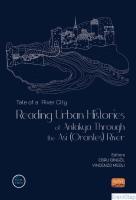 Tale of A River City : Reading Urban Histories of Antakya Through The Asi (Orontes) River