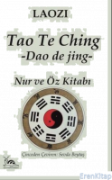 Tao the Ching Nur ve Öz Kitabı