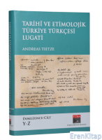 Tarihi ve Etimolojik Türkiye Türkçesi Lugati - 9. Cilt