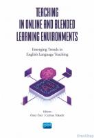 Teaching in Onlıne and Blended Learning Environments - Emerging Trends in English Language Teaching