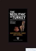 The Neolithic  in Turkey 5 - Northwestern Turkey and Istanbul