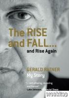 Gerald Ratner : The Rise and Fall. . . and Rise Again