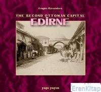 The Second Ottoman Capital Edirne
