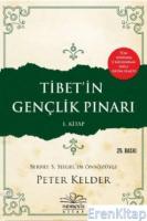 Tibet'in Gençlik Pınarı 1. Kitap