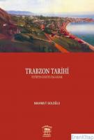 Trabzon Tarihi :  Fetihten Kurtuluşa Kadar