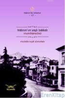 Trabzonun Yaşlı Bakkalı Mumhaneönü