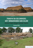 Trakya'da Geleneksel Köy Mimarisinin Son İzleri-Istranca Dağlık Bölgesi Dalörgü Yapıla