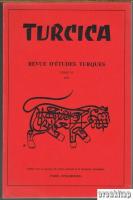 Turcica. Revue D'Etudes Turque - Tome 6 - 1975