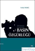 Türk Anayasa Hukukunda Basın Özgürlüğü