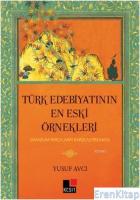 Türk Edebiyatının En Eski Örnekleri : Mansum Parçaların Karşılaştırılması