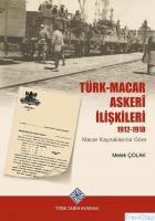 Türk-Macar Askerî İlişkileri 1912-1918 (Macar Kaynaklarına Göre), 2022 yılı basımı