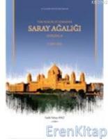 Türk Memlükler Döneminde Saray Ağalığı Üstadarlık (1250 - 1382)