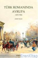 Türk Romanında Avrupa ( 1872 - 1900)