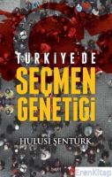 Türkiye De Şeçmen Genetiği