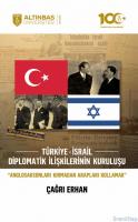 Türkiye-İsrail Diplomatik İlişkilerinin Kuruluşu