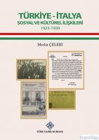Türkiye-İtalya Sosyal ve Kültürel İlişkileri 1923-1939