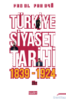 Türkiye Siyaset Tarihi : 1 Cilt 1839-1924