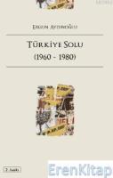 Türkiye Solu :  (1960-1980)